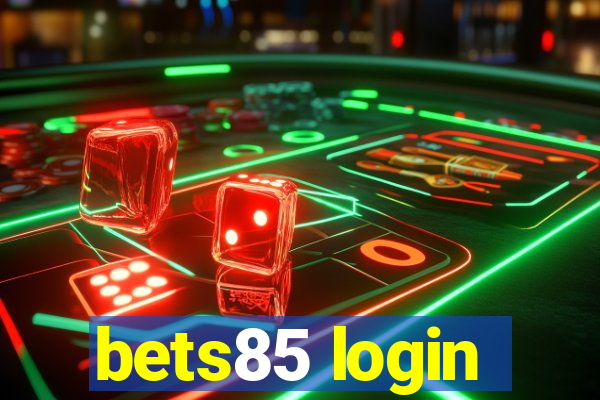 bets85 login